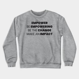 Empower 4 Lines Crewneck Sweatshirt